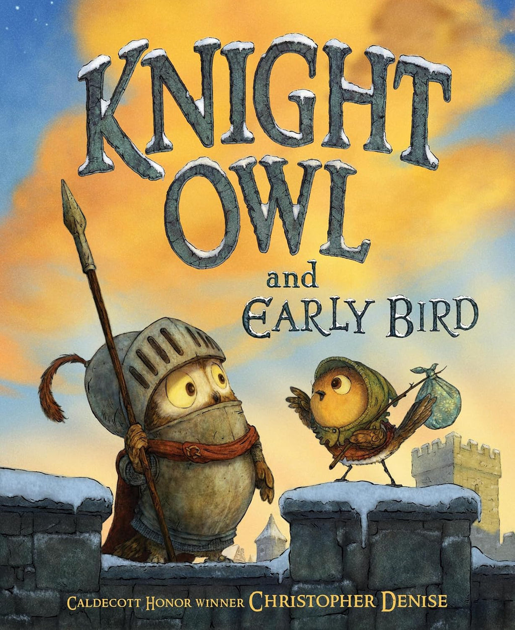 Knight Owl and Early Bird (The Knight Owl Series, 2) by Christopher Denise
