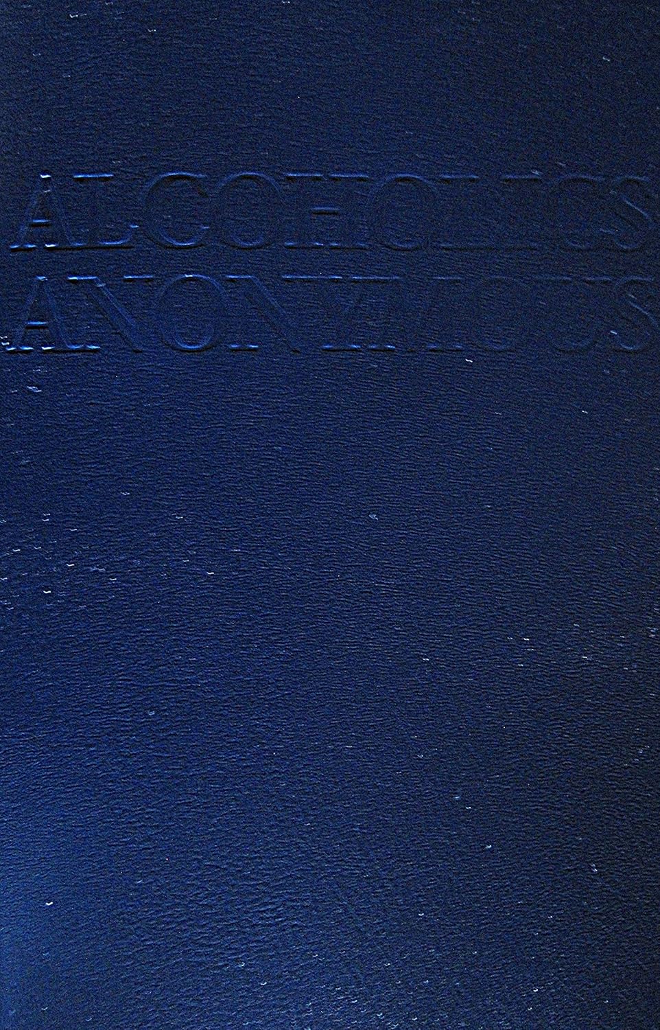 Alcoholics Anonymous: Large Print by AA