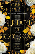 Kingdom of Tomorrow (Book of Arden) by Gena Showalter