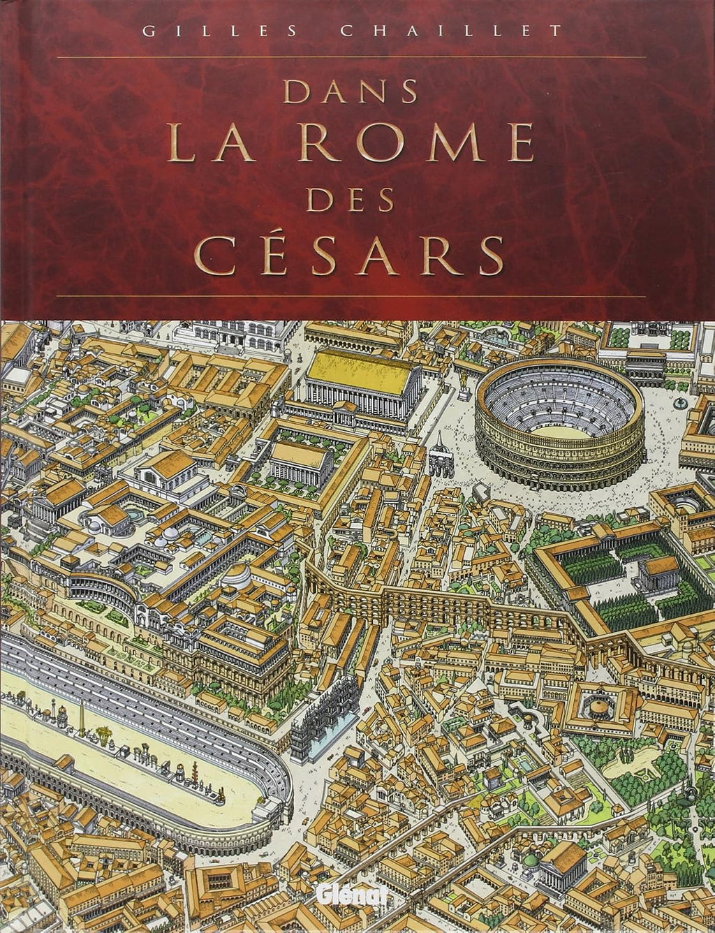 Dans la Rome des Césars by Gilles Chaillet