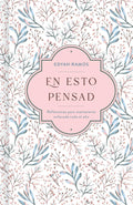 En esto pensad / SPA Think about these things (Spanish Edition) by Edyah Ramos