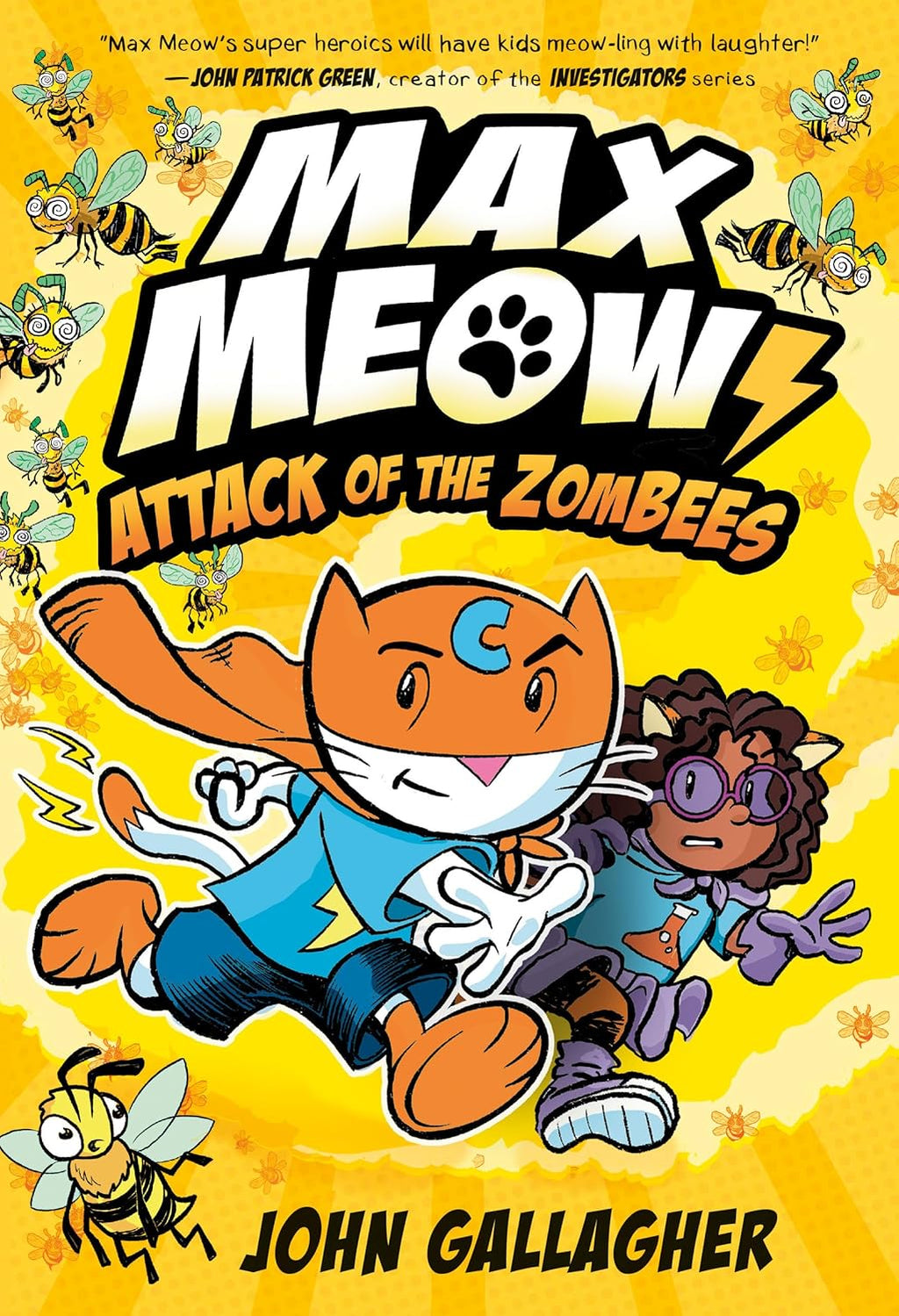Max Meow 5: Attack of the ZomBEES: (A Graphic Novel) by John Gallagher
