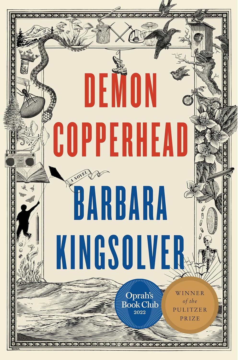 Demon Copperhead: A Pulitzer Prize Winner by Barbara Kingsolver