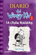La cruda realidad / The Ugly Truth (Diario Del Wimpy Kid) (Spanish Edition) by Jeff Kinney