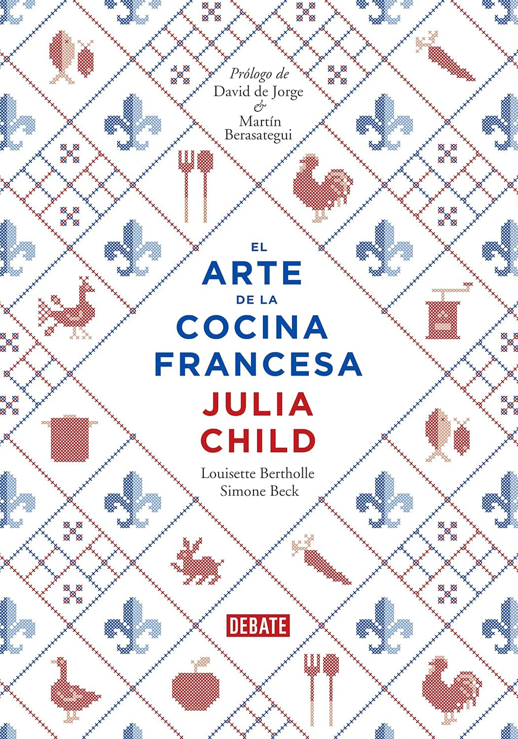 El arte de la cocina francesa, vol. 1 (Spanish Edition) by Julia Child