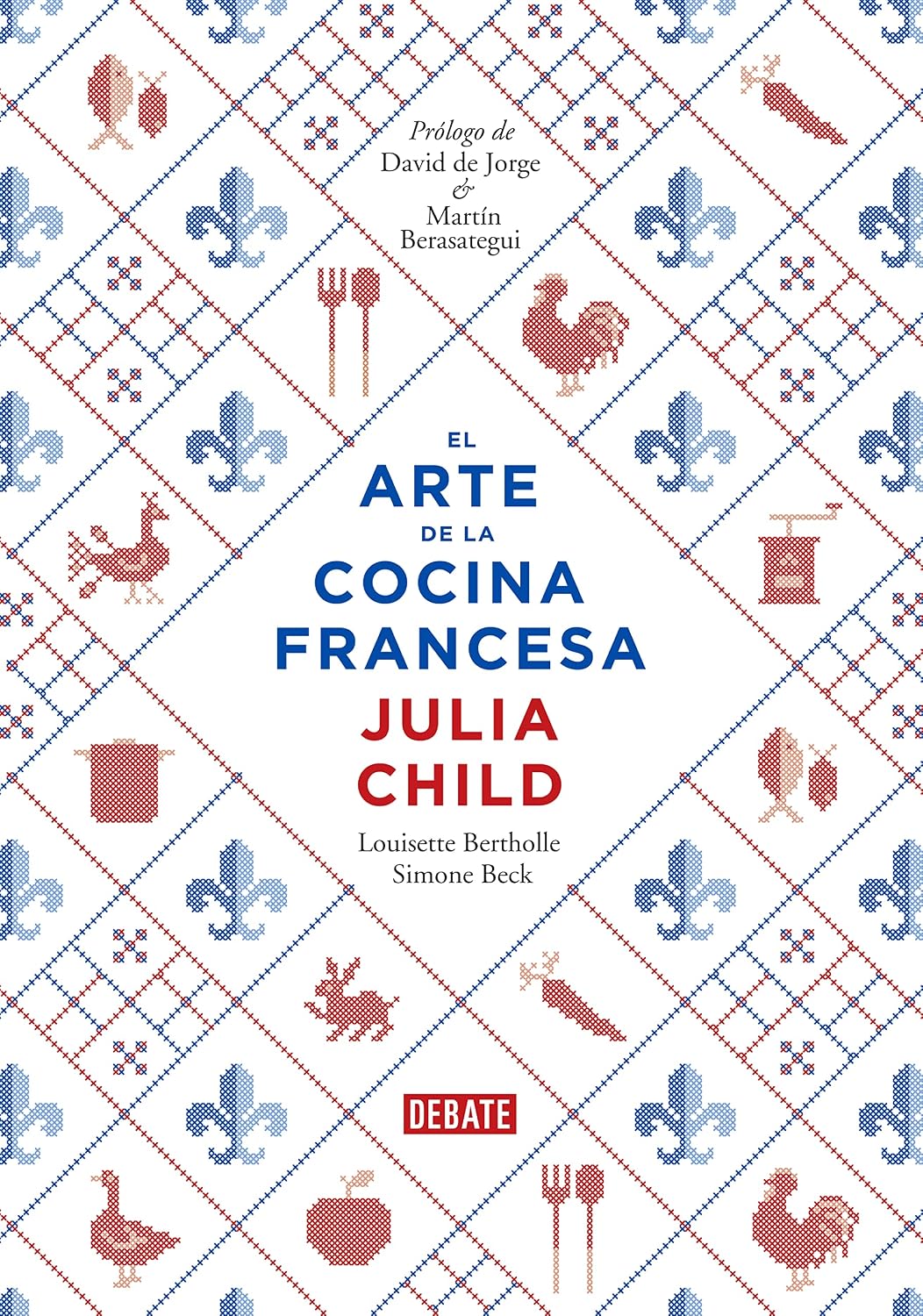 El arte de la cocina francesa, vol. 1 (Spanish Edition) by Julia Child
