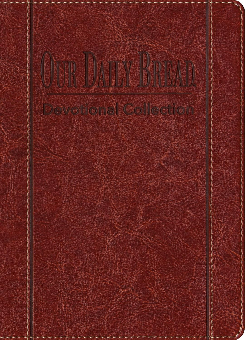 Our Daily Bread Devotional Collection by Our Daily Bread Ministries