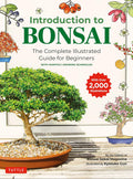 Introduction to Bonsai: The Complete Illustrated Guide for Beginners (with Monthly Growth Schedules and over 2,000 Illustrations) by Bonsai Sekai Magazine