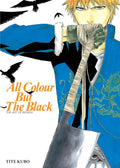 All Colour but the Black: The Art of Bleach by Tite Kubo
