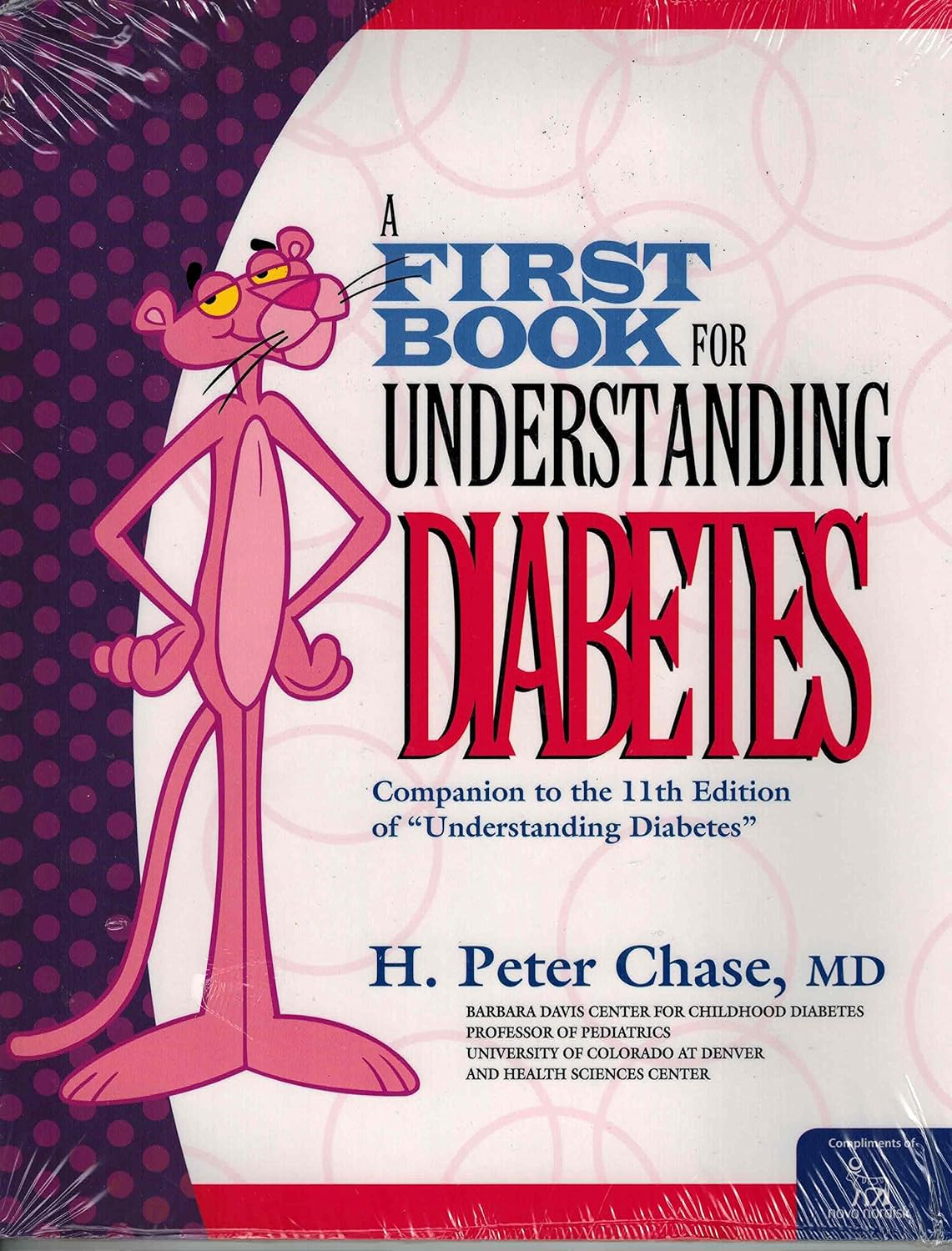 A First Book for Understanding Diabetes: Companion to the 11th Edition of Understanding Diabetes by M.D. Chase, H. Peter
