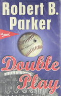Double Play by Robert B. Parker