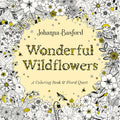 Wonderful Wildflowers: A Coloring Book and Floral Quest by Johanna Basford