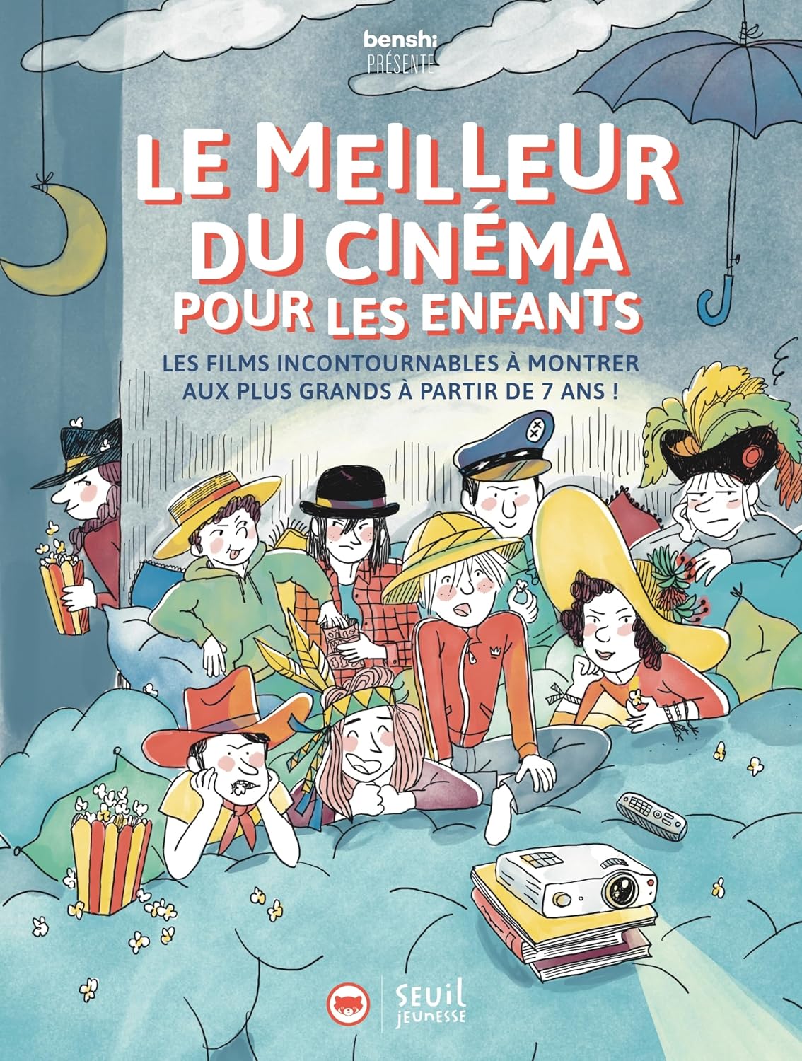 Benshi présente le meilleur du cinéma: Les films incontournables à montrer aux plus grands à partir de 7 ans by Clotilde Szymanski