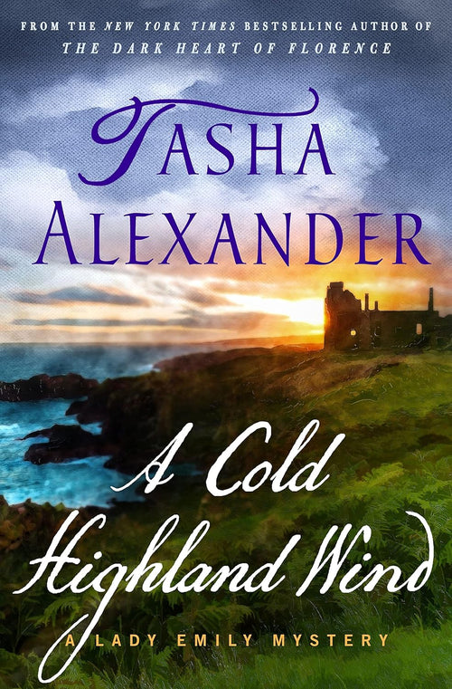 A Cold Highland Wind: A Lady Emily Mystery (Lady Emily Mysteries, 17) by Tasha Alexander