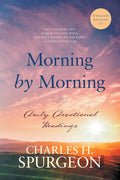Morning by Morning: Daily Devotional Readings by Charles Haddon Spurgeon