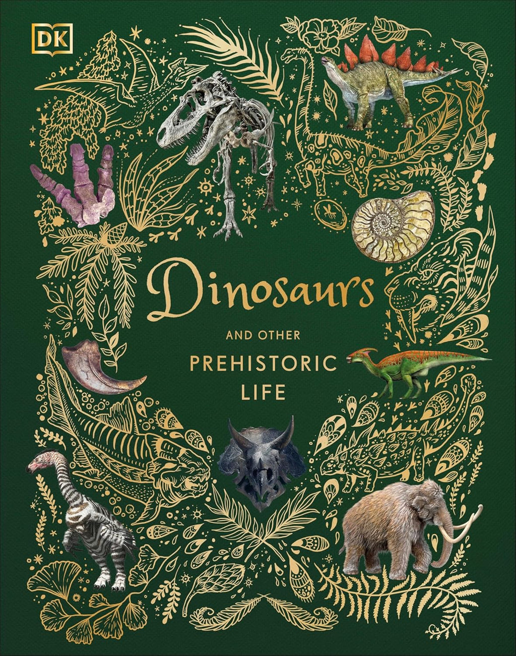 Dinosaurs and Other Prehistoric Life (DK Children's Anthologies) by Professor Anusuya Chinsamy-Turan