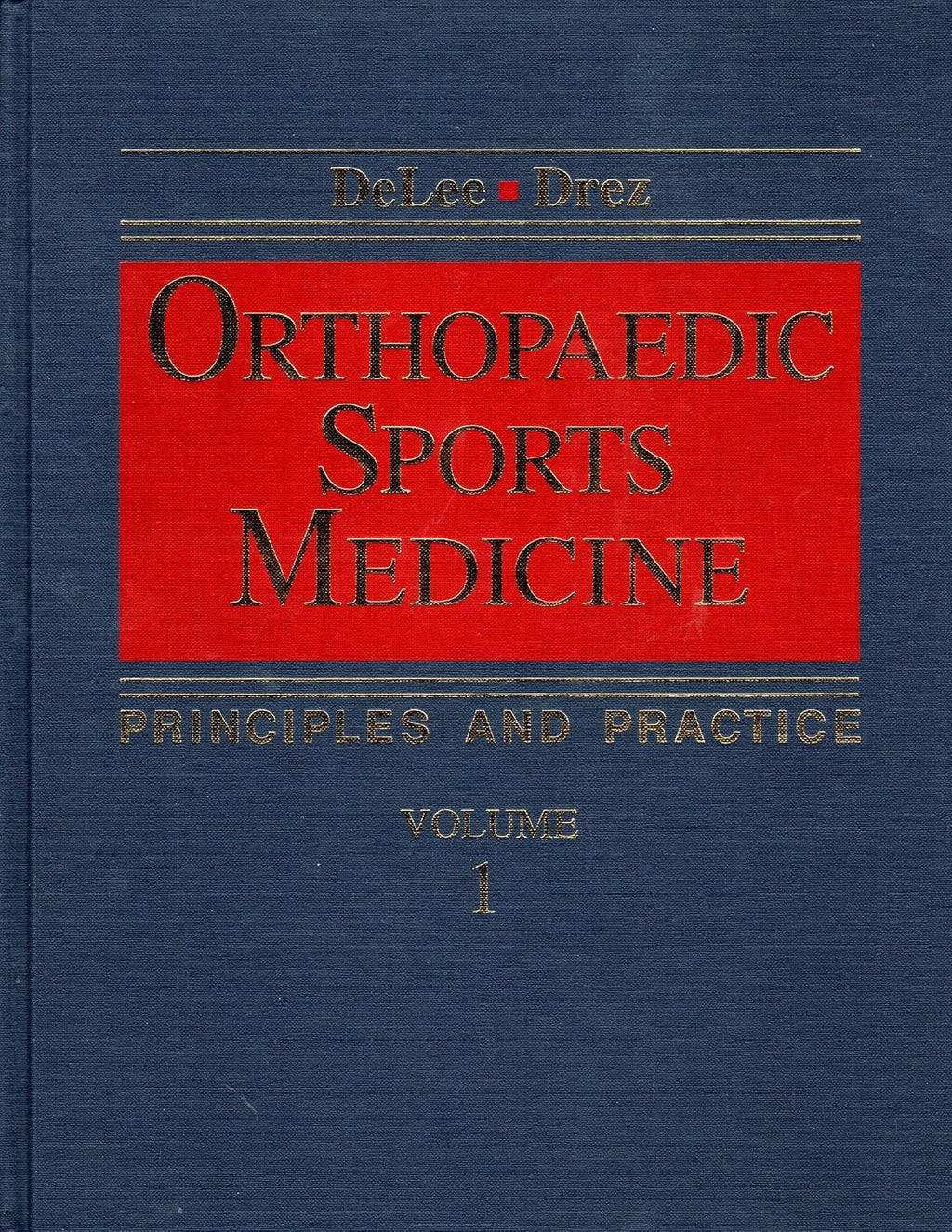 Orthopaedic Sports Medicine: Principles and Practice, 2-Volume Set by Jesse C. DeLee MD