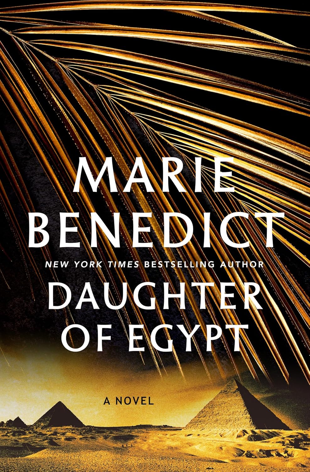 Daughter of Egypt: A Novel by Marie Benedict