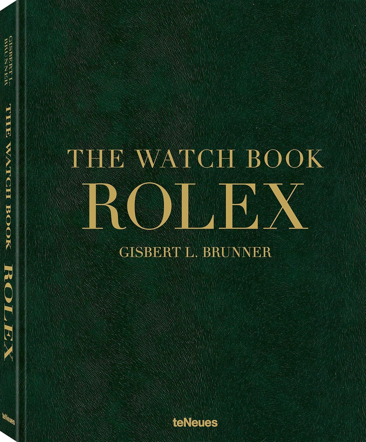 The Watch Book Rolex: 3rd updated and extended edition by Gisbert L. Brunner