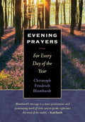 Evening Prayers: For Every Day of the Year (Plough Daily Devotionals) by Christoph Friedrich Blumhardt