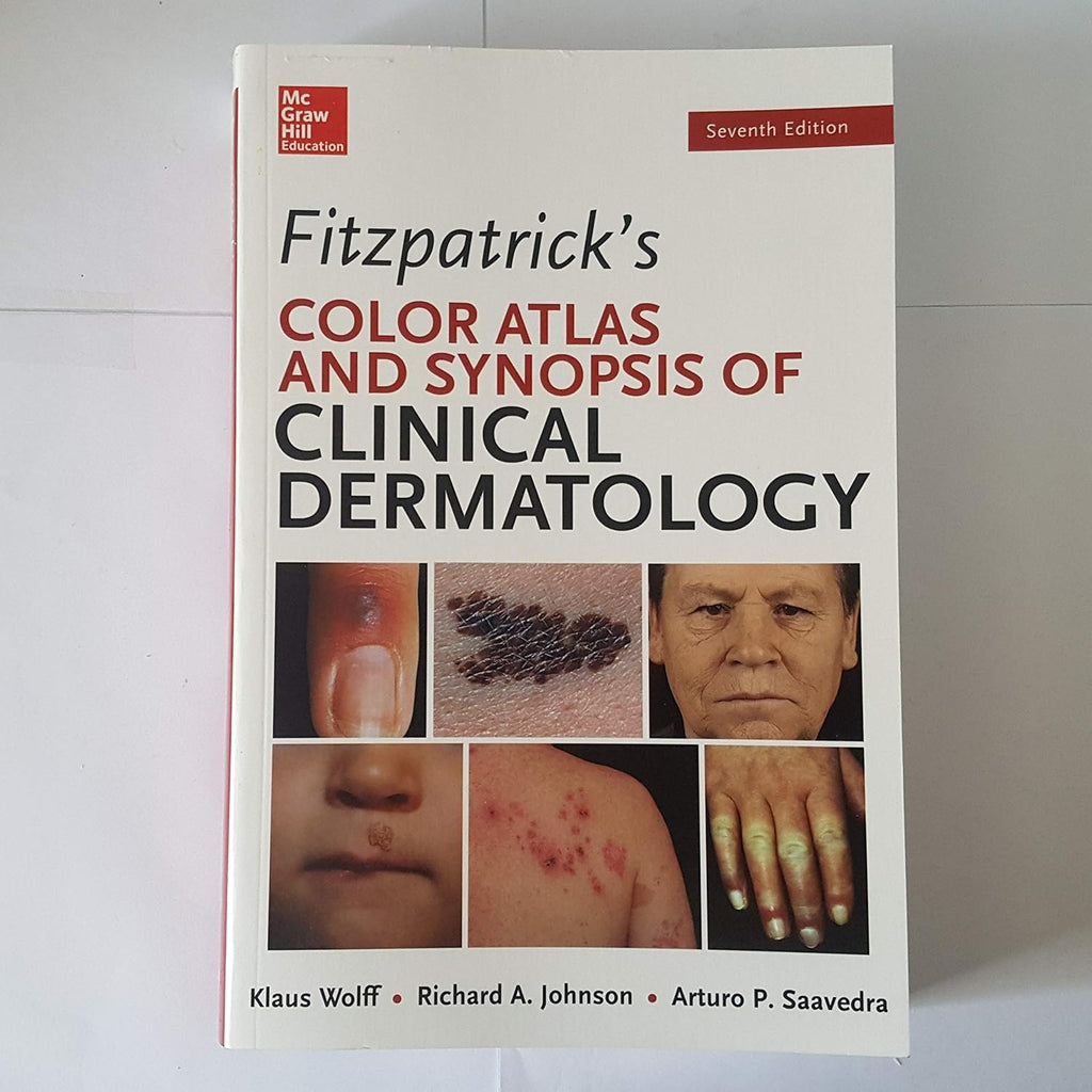 Fitzpatrick's Color Atlas and Synopsis of Clinical Dermatology, Seventh Edition (Color Atlas & Synopsis of Clinical Dermatology (Fitzpatrick)) by Klaus Wolff