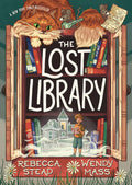 The Lost Library by Rebecca Stead