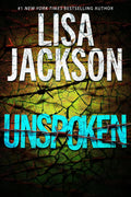Unspoken: A Riveting Novel of Suspense by Lisa Jackson