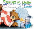 Spring is Here: A Bear and Mole Story by Will Hillenbrand