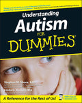 Understanding Autism For Dummies (For Dummies Series) by Stephen Shore