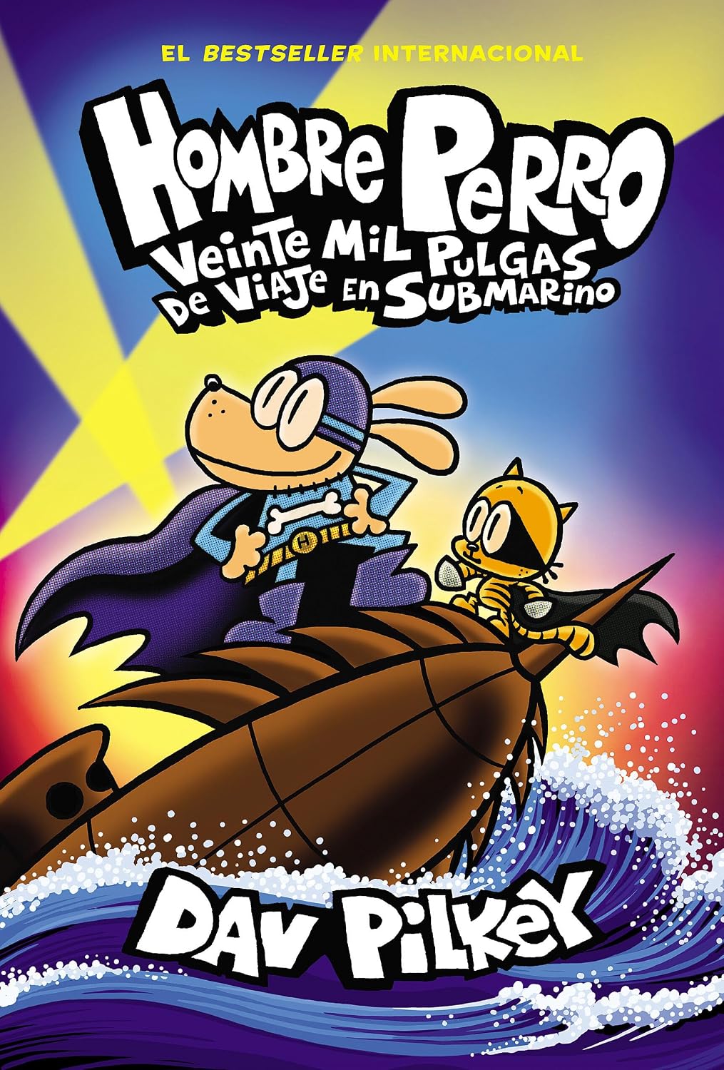Hombre Perro: Veinte mil pulgas de viaje en submarino (Dog Man: Twenty Thousand Fleas Under the Sea) (Spanish Edition) by Dav Pilkey