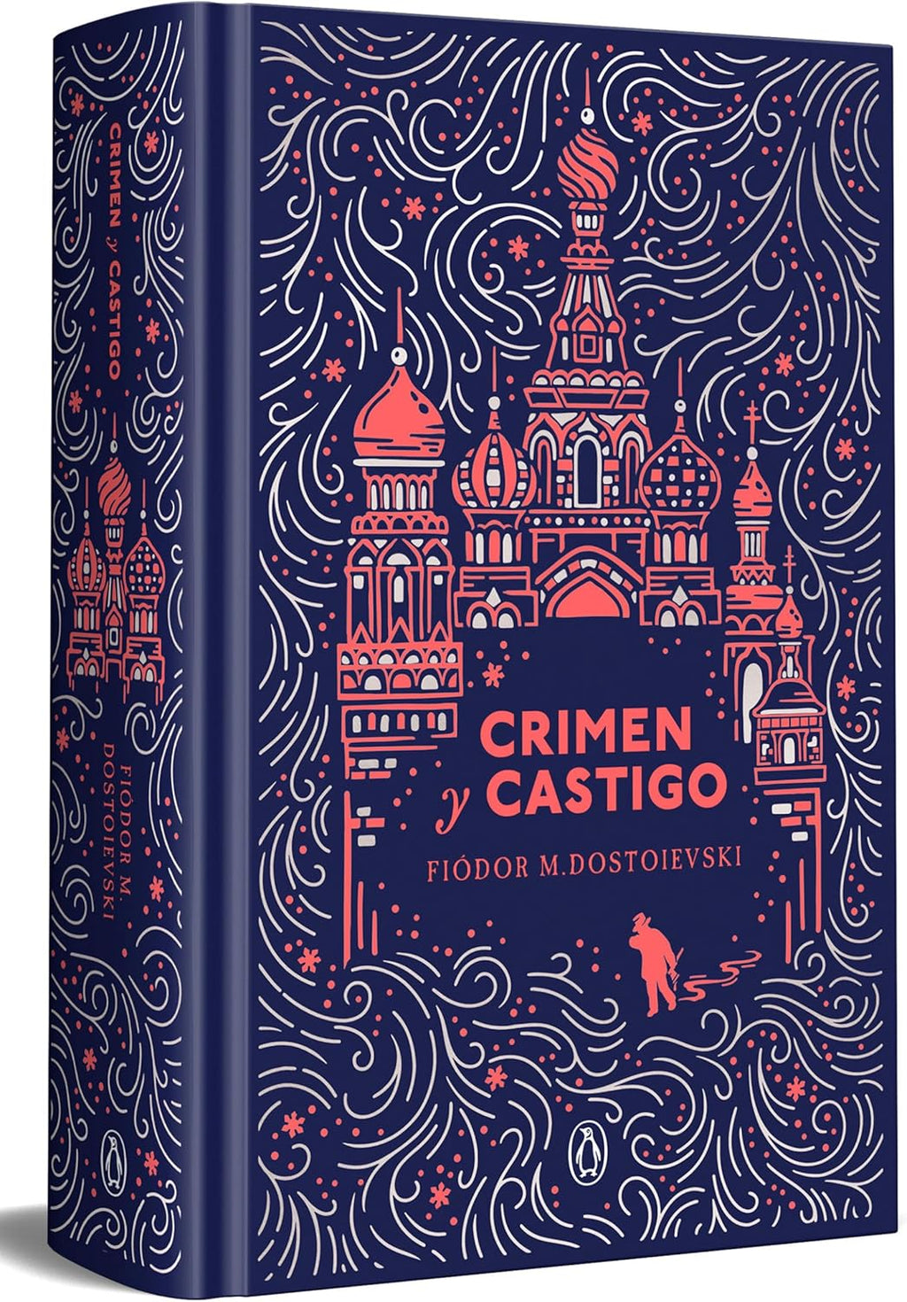 Crimen y castigo (edición especial en tapa dura) / Crime and Punishment (Special Hardcover Edition) (Spanish Edition) by Fiódor M. Dostoievski