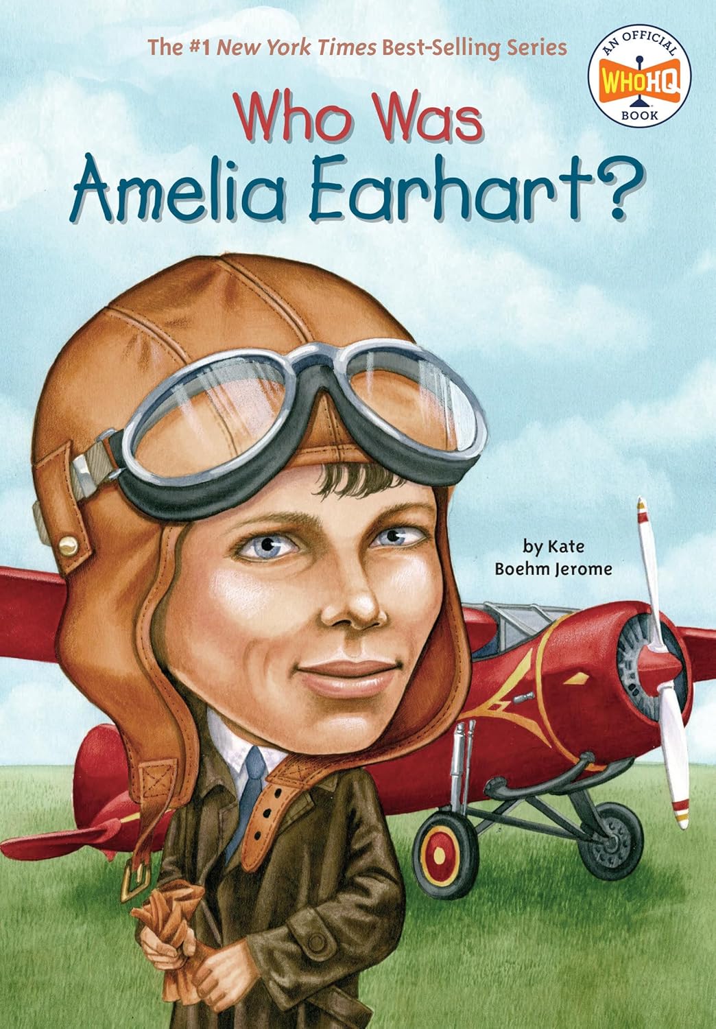 Who Was Amelia Earhart? by Kate Boehm Jerome