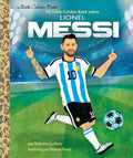 Mi Little Golden Book sobre Lionel Messi (My Little Golden Book About Lionel Messi Spanish Edition) (Little Golden Book Biographies) by Roberta Ludlow