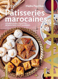 Easy Pâtisseries marocaines: Les meilleures recettes de mon pays tout en images by Nadia Paprikas