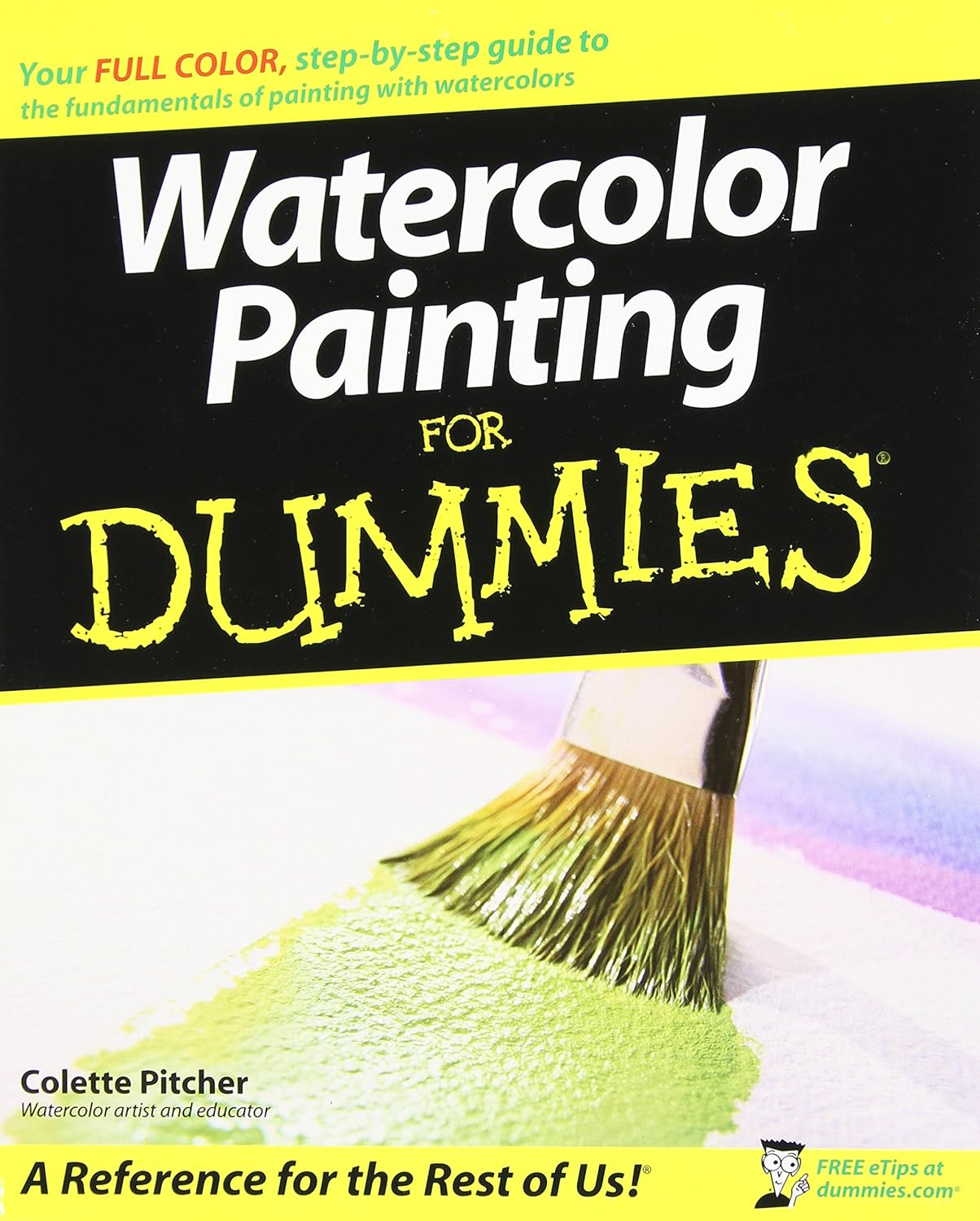 Watercolor Painting for Dummies (For Dummies Series) by Colette Pitcher