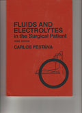 Fluids and electrolytes in the surgical patient by Carlos Pestana