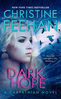 Dark Hope (A Carpathian Novel) by Christine Feehan