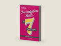Presentation Skills in 7 simple steps: A Practical Self-Help Guide to Overcoming Nerves and Mastering Public Speaking by James Schofield | barcode:9780007556809 | source:'9780007556809-right-three-quarter.jpg