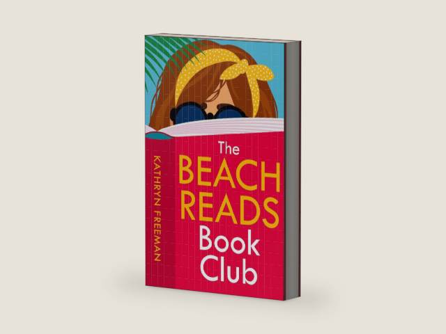 The Beach Reads Book Club: The most heartwarming and feel good summer holiday read! (The Kathryn Freeman Romcom Collection 5) by Kathryn Freeman | barcode:9780008462277 | source:'9780008462277-right-three-quarter.jpg