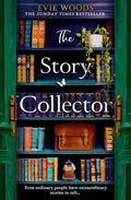 The Story Collector: A Magical Dual Timeline Novel from Internationally Bestselling Author of The Lost Bookshop for 2025 by Evie Woods | barcode:9780008706661 | source:'9780008706661.jpg