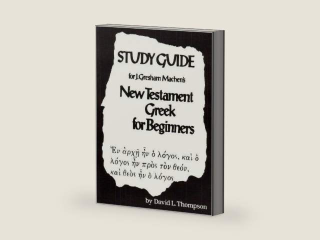 Study Guide for J. Gresham Machen's New Testament Greek for Beginners by David L. Thompson | barcode:9780024206503 | source:'9780024206503-right-three-quarter.jpg