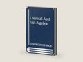 Classical Abstract Algebra by Richard A. Dean | barcode:9780060416010 | source:'9780060416010-right-three-quarter.jpg