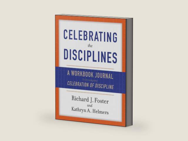Celebrating the Disciplines: A Workbook Journal to Accompany Celebration of Discipline – A Year-Long Christian Path to Deeper, Joyful Spiritual Living by Richard J. Foster | barcode:9780060698676 | source:'9780060698676-right-three-quarter.jpg