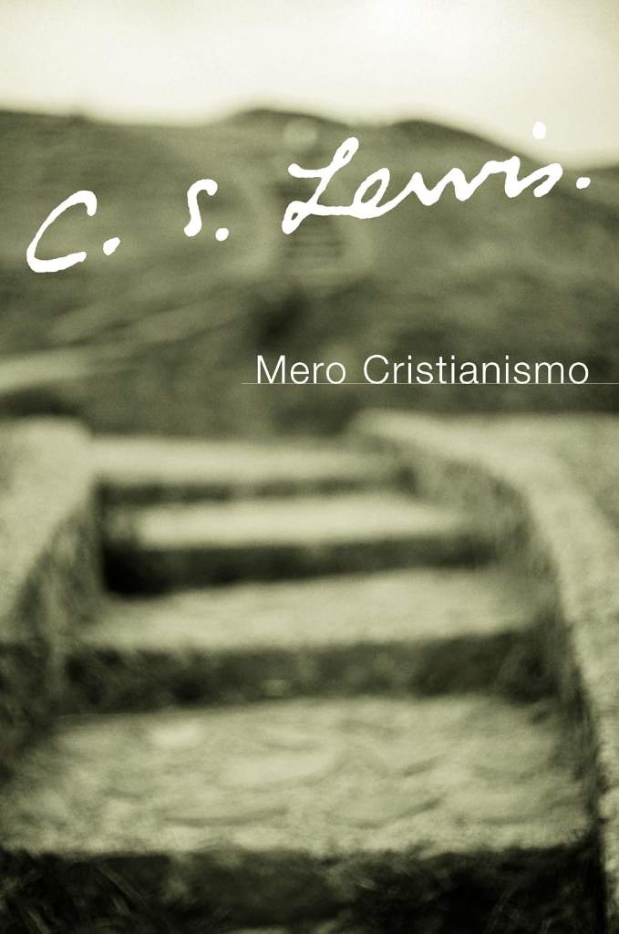 Mero Cristianismo (Spanish Edition) by C. S. Lewis | barcode:9780061140013 | source:'9780061140013.jpg