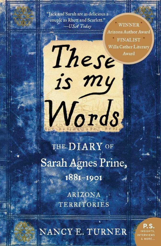 These is my Words: The Diary of Sarah Agnes Prine, 1881-1901 (P.S.) by Nancy Turner | barcode:9780061458033 | source:'9780061458033.jpg
