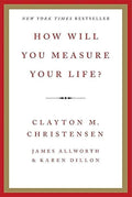 How Will You Measure Your Life? by Clayton M. Christensen | barcode:9780062102416 | source:'9780062102416.jpg