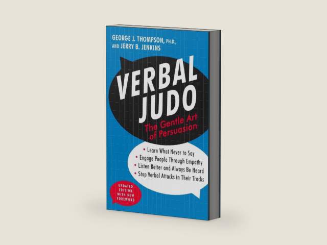 Verbal Judo: The Gentle Art of Persuasion, Updated Edition by George J. Thompson | barcode:9780062107701 | source:'9780062107701-right-three-quarter.jpg