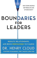 Boundaries for Leaders: Results, Relationships, and Being Ridiculously in Charge by Henry Cloud | barcode:9780062206336 | source:'9780062206336.jpg