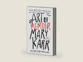 The Art of Memoir: A NYT Bestselling Memoirist’s Guide to the Craft of Writing by Mary Karr | barcode:9780062223074 | source:'9780062223074-right-three-quarter.jpg