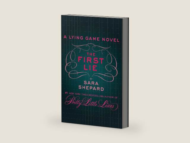 The First Lie (The Lying Game Book 1) by Sara Shepard | barcode:9780062240149 | source:'9780062240149-right-three-quarter.jpg